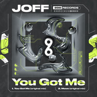 JOFF. - You Got Me