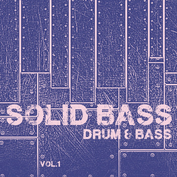 Various Artists - Solid Bass Drum & Bass, Vol. 1 (Explicit)