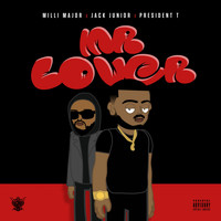 Milli Major, Jack Junior - Mr. Lover (Explicit)