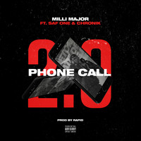 Milli Major - Phone Call 2.0 (Explicit)