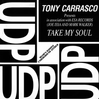 Tony Carrasco - Take My Soul