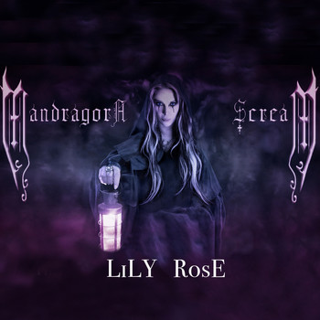MANDRAGORA SCREAM - Lily Rose
