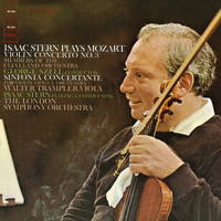 Isaac Stern - Mozart: Violin Concerto No. 3, K. 216 & Sinfonia concertante, K. 364 (Remastered)