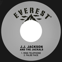 J.J. Jackson and the Jackals - Ring Telephone / False Face