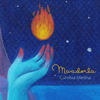 MANDORLA - Cumbia Mielina