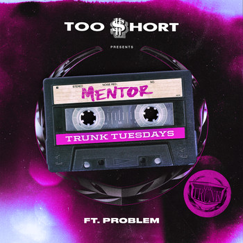 Too $hort - Mentor (feat. Problem) (Explicit)