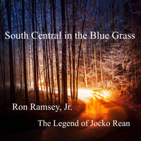 Ron Ramsey, Jr. - South Central in the Blue Grass