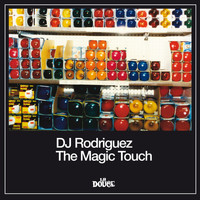 DJ Rodriguez - The Magic Touch
