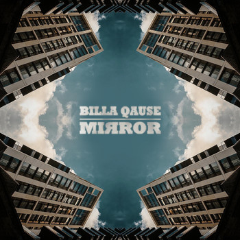 Billa Qause - Mirror