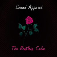 Sound Apparel - The Restless Calm