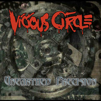 Vicious Circle - Unearthed Precision (Explicit)