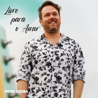 Piero Vieira - Livre para o Amor