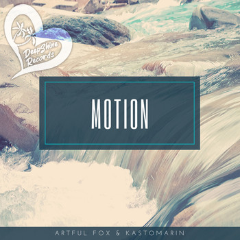 Artful Fox & KastomariN - Motion