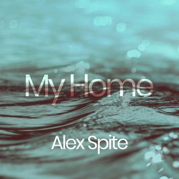 Alex Spite - My Home