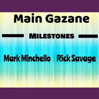 Main Gazane - Milestones
