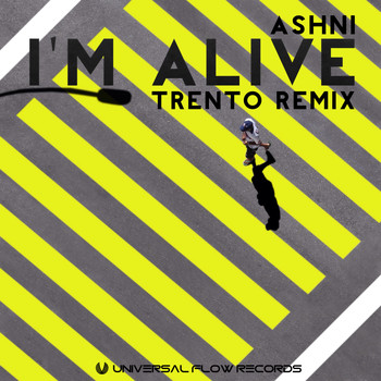 Ashni - I'm Alive (TRENTO Remix)