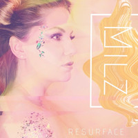 Milz - Resurface (Explicit)