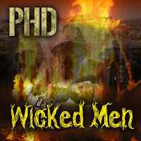 PhD - Wicked Men