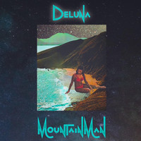 Deluna - Mountain Man