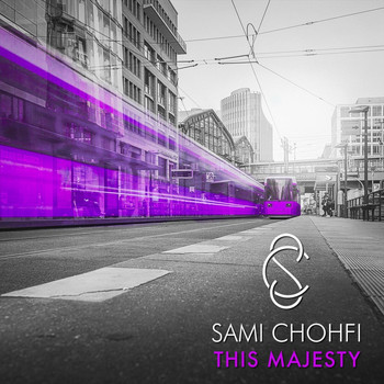 Sami Chohfi - This Majesty