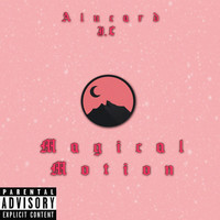 Alucard - Magical Motion (feat. J.C) (Explicit)