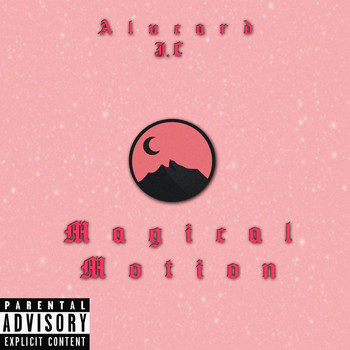 Alucard - Magical Motion (feat. J.C) (Explicit)