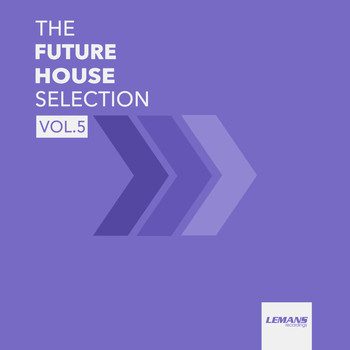 Various Artists - The Future House Selection, Vol. 5