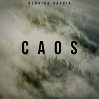 Rodrigo Garcia - Caos