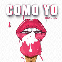 Bianca - Como Yo
