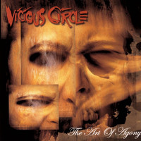Vicious Circle - The Art of Agony (Explicit)