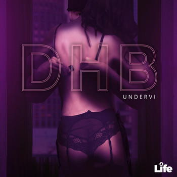 Undervi & Life - D.H.B. (Explicit)