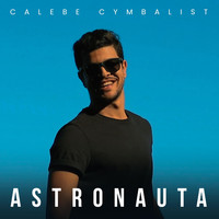 Calebe Cymbalist - Astronauta