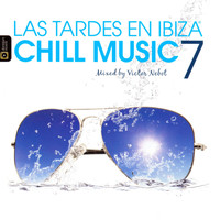 Victor Nebot - Las Tardes en Ibiza Chill Music, Vol. 7