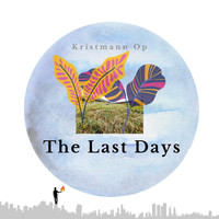 Kristmann Op - The Last Days