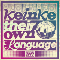 Keinke - Their Own Language