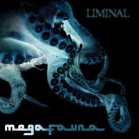 Liminal - Megafauna