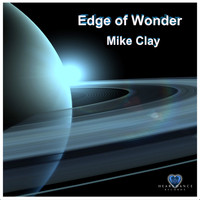 Mike Clay - Edge of Wonder