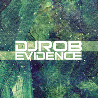 DJ Rob - Evidence