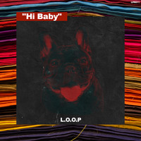 L.O.O.P - Hi Baby