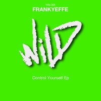 Frankyeffe - Control Yourself