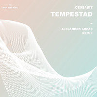 CessaBit - Tempestad (Alejandro Arcas Remix)
