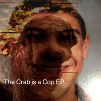 Ocean Monument - The Crab is a Cop (Explicit)