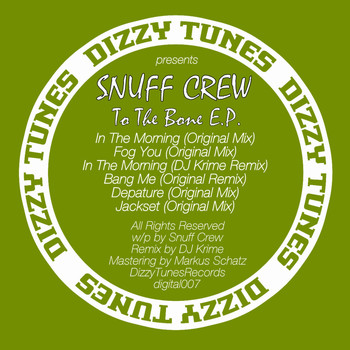 Snuff Crew - To The Bone