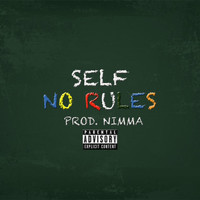 Self - NO RULES (Explicit)