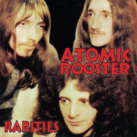 Atomic Rooster - Rarities