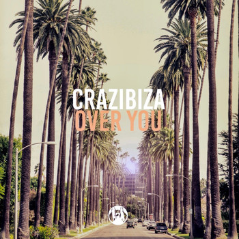 Crazibiza - Over You (Radio Mix)