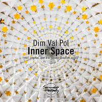 Dim Val Pol - Inner Space