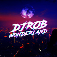 DJ Rob - Wonderland