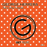George Herrera - They Don´t Know