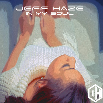 Jeff Haze - In My Soul